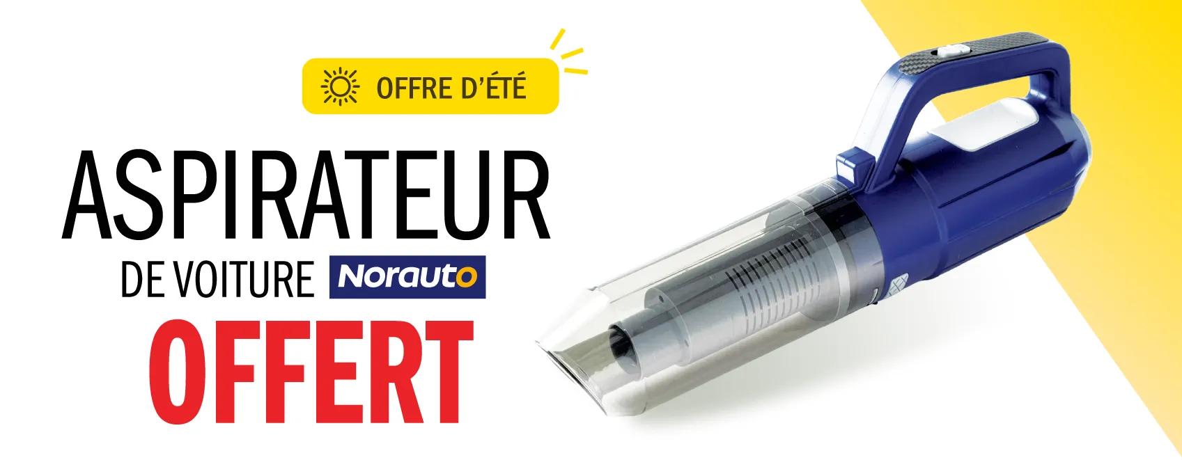 Promo - Votre aspirateur norauto offert