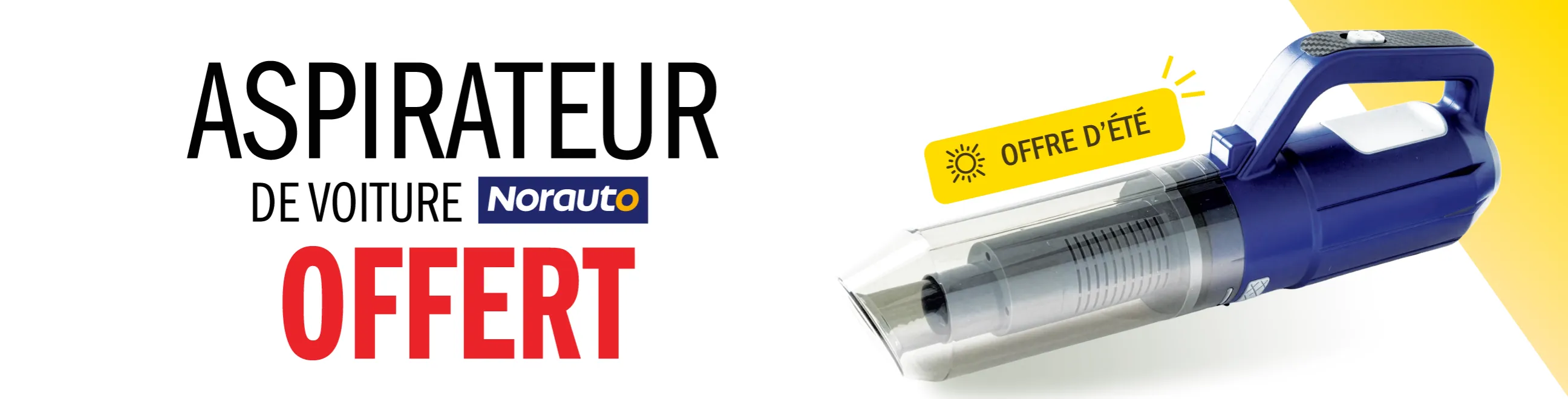 Promo - Votre aspirateur norauto offert